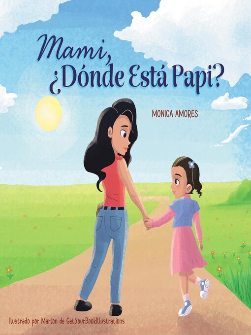 Title details for Mami,¿Dónde Está Papi? by Monica Amores - Available